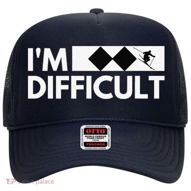 I'm Difficult Ski Funny Skier Snowboard Skiing Hat