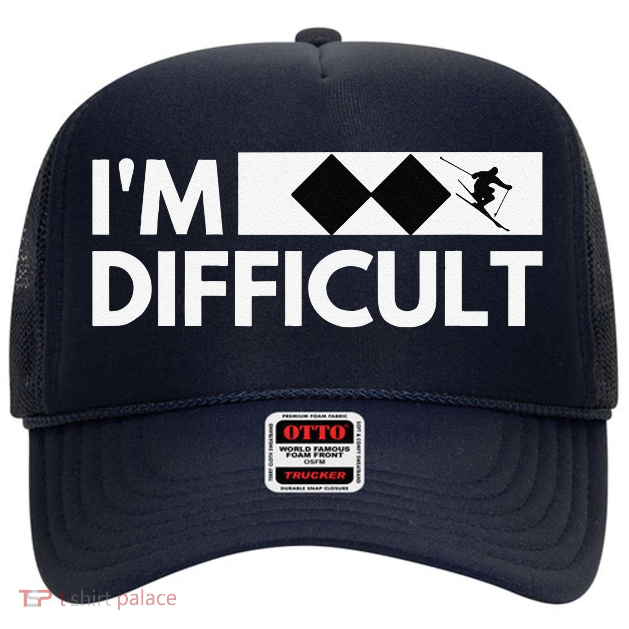 I'm Difficult Ski Funny Skier Snowboard Skiing Hat