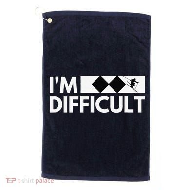 I'm Difficult Ski Funny Skier Snowboard Skiing Golf Towel