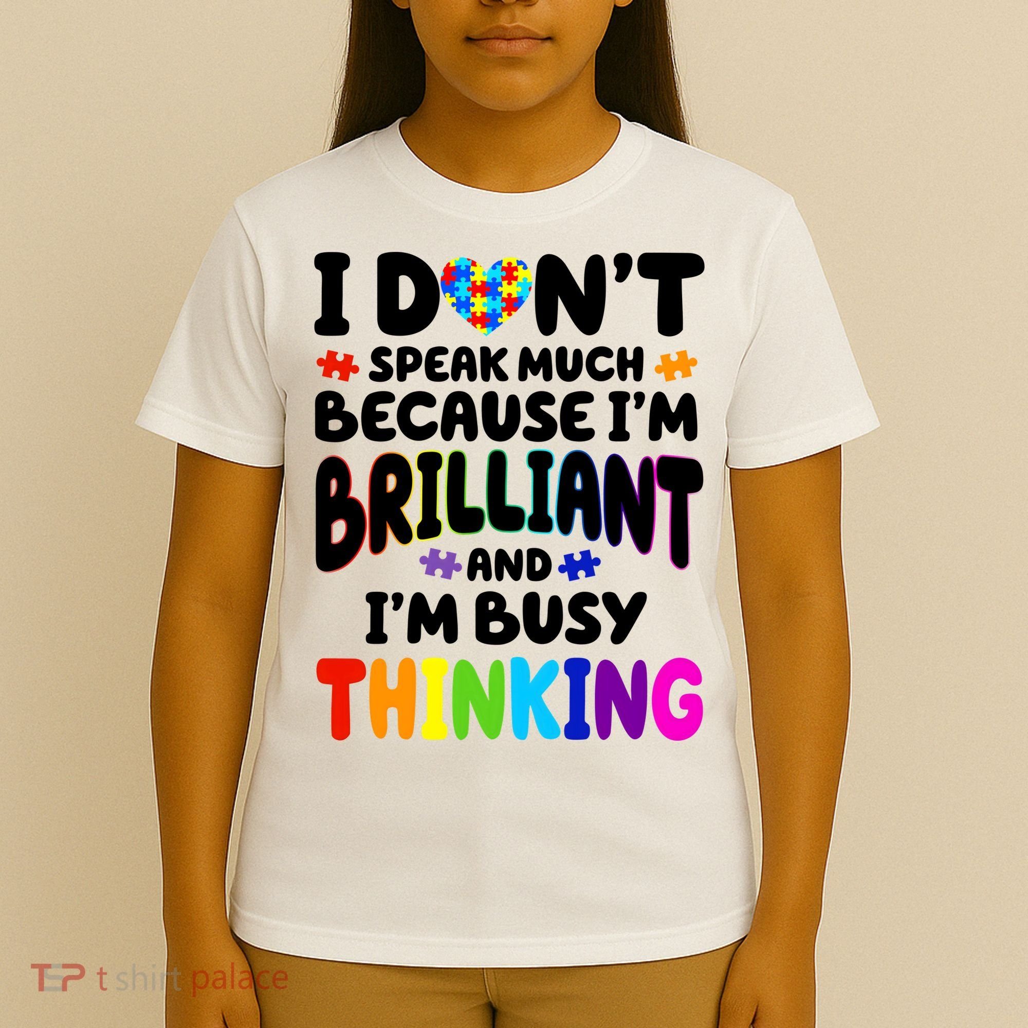 I Don't Speak Much Because I'm Brilliant And Busy Autism Awareness T-Shirt