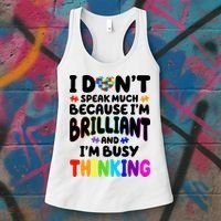 I Don't Speak Much Because I'm Brilliant And Busy Autism Awareness Women's Tank Top thumb 3