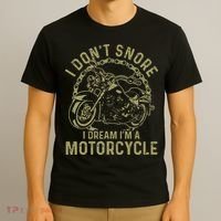 I Dont Snore I Dream Im A Motorcycle Funny Snoring Biker T-Shirt thumb 3
