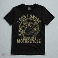 I Dont Snore I Dream Im A Motorcycle Funny Snoring Biker T-Shirt thumb 5