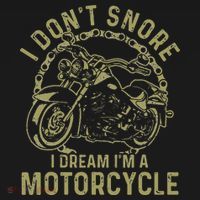 I Dont Snore I Dream Im A Motorcycle Funny Snoring Biker Coaster thumb 2