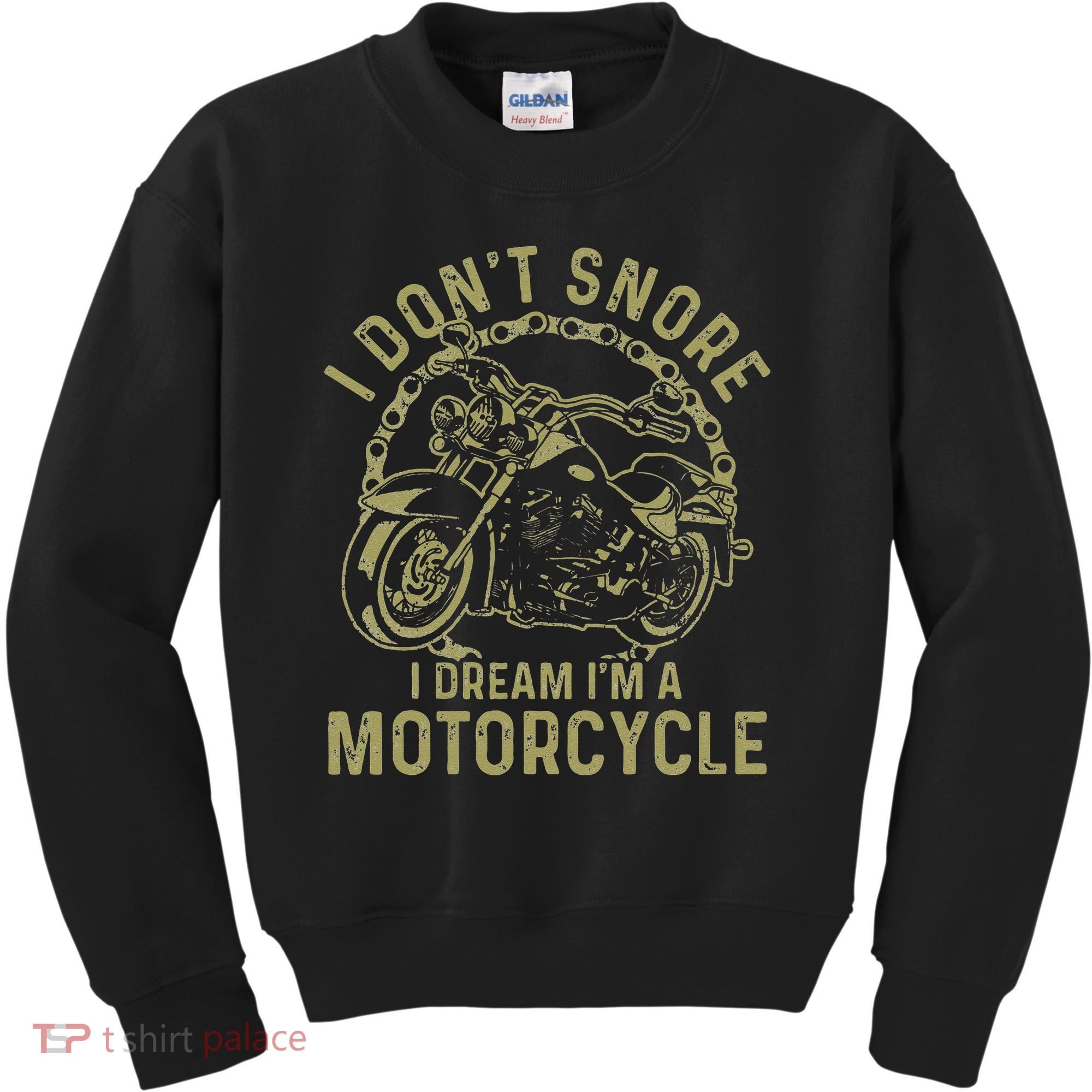 I Dont Snore I Dream Im A Motorcycle Funny Snoring Biker Kids Sweatshirt