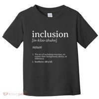 Inclusion Definition Southern Style Toddler T-Shirt thumb 0