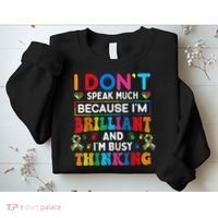 I Dont Speak Much Brilliant Autism Non Verbal Autistic Sweatshirt thumb 2
