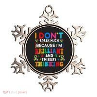 I Dont Speak Much Brilliant Autism Non Verbal Autistic Ornament thumb 0