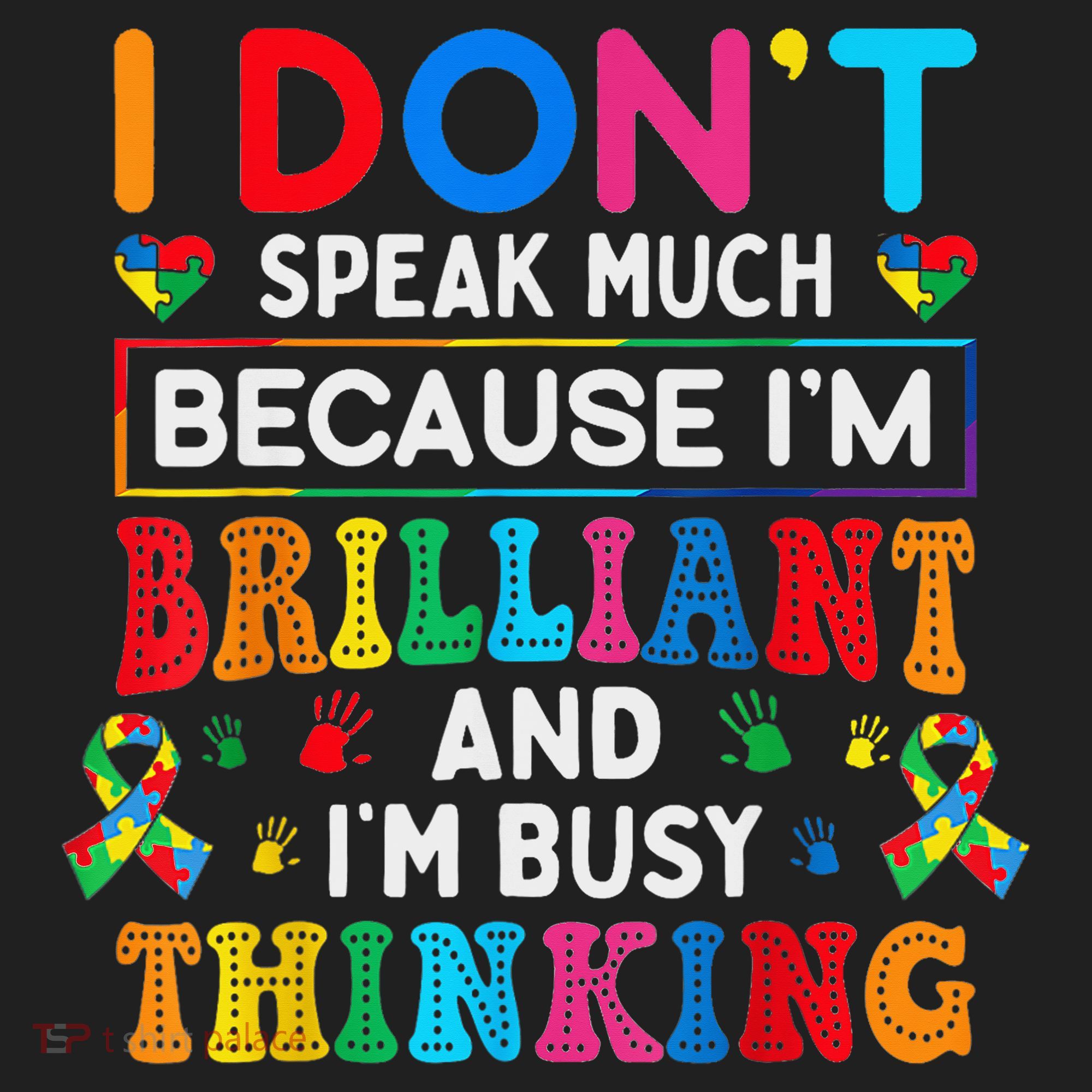 I Dont Speak Much Brilliant Autism Non Verbal Autistic Hat