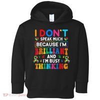 I Dont Speak Much Brilliant Autism Non Verbal Autistic Toddler Hoodie thumb 0