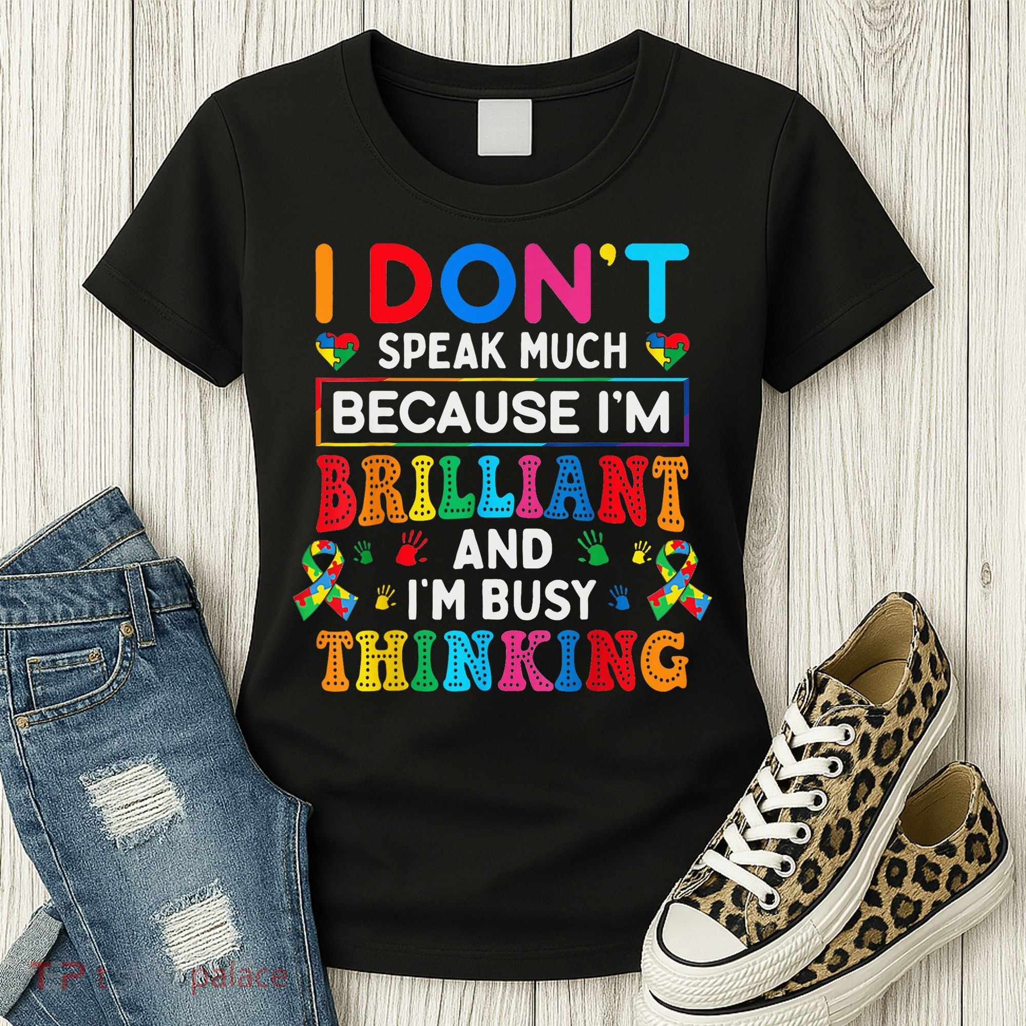 I Dont Speak Much Brilliant Autism Non Verbal Autistic Women's T-Shirt