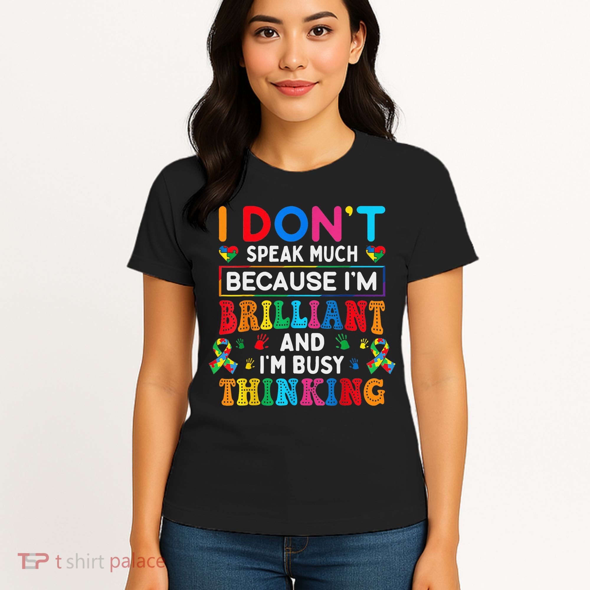 I Dont Speak Much Brilliant Autism Non Verbal Autistic Women's T-Shirt