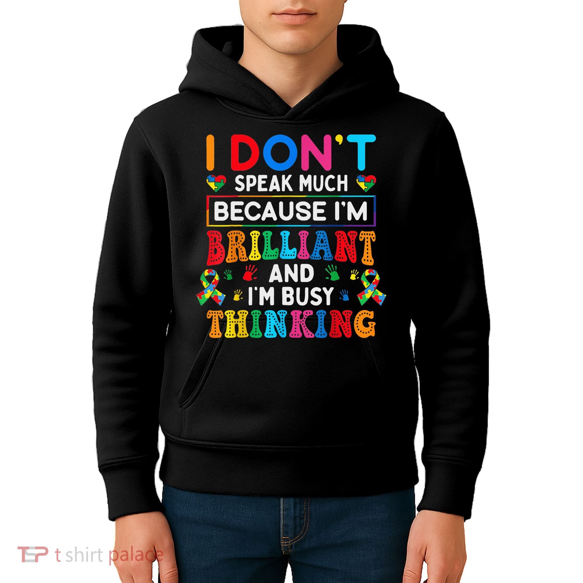 I Dont Speak Much Brilliant Autism Non Verbal Autistic Kids Hoodie