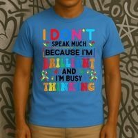 I Dont Speak Much Brilliant Autism Non Verbal Autistic T-Shirt thumb 3