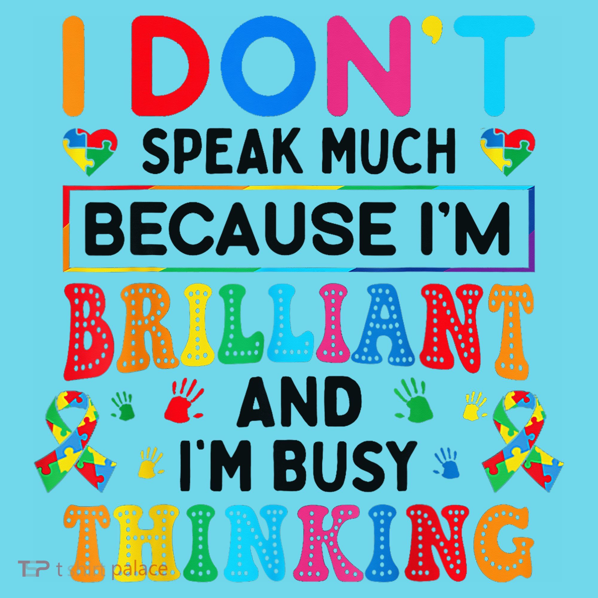 I Dont Speak Much Brilliant Autism Non Verbal Autistic Kids Long Sleeve Shirt