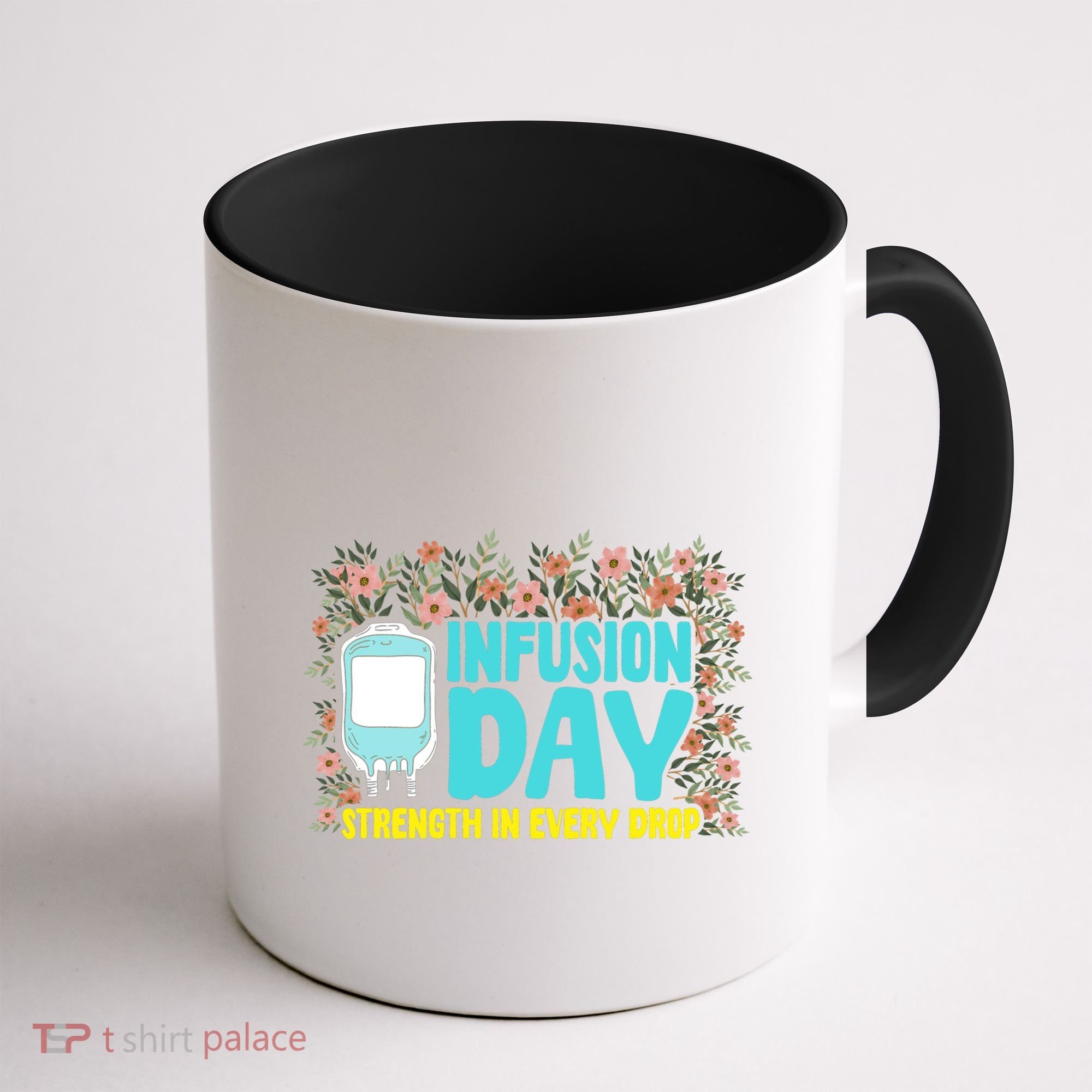 Infusion Day Spoonie Chronic Illness Awareness Support Gift Coffee Mug