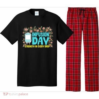 Infusion Day Spoonie Chronic Illness Awareness Support Gift Pajama Set