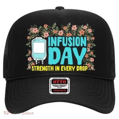 Infusion Day Spoonie Chronic Illness Awareness Support Gift Hat