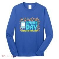 Infusion Day Spoonie Chronic Illness Awareness Support Gift Long Sleeve Shirt thumb 0