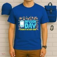 Infusion Day Spoonie Chronic Illness Awareness Support Gift T-Shirt thumb 6