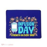 Infusion Day Spoonie Chronic Illness Awareness Support Gift Mousepad thumb 0