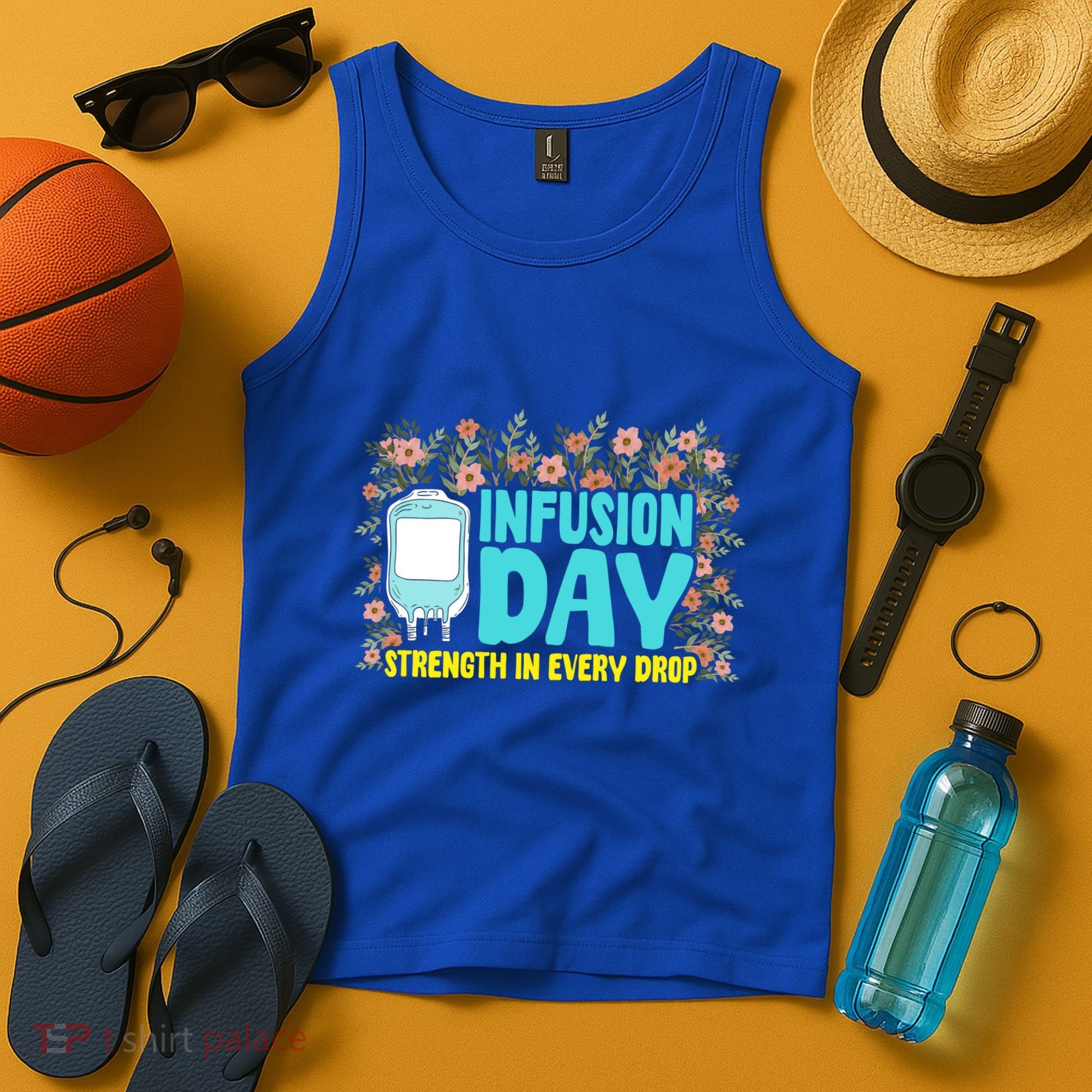 Infusion Day Spoonie Chronic Illness Awareness Support Gift Tank Top