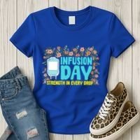 Infusion Day Spoonie Chronic Illness Awareness Support Gift Women's T-Shirt thumb 3