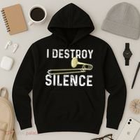I Destroy Silence Trombonist Trombone Player Marching Band Hoodie thumb 3