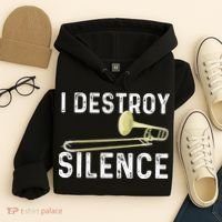 I Destroy Silence Trombonist Trombone Player Marching Band Hoodie thumb 4