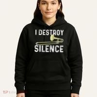 I Destroy Silence Trombonist Trombone Player Marching Band Hoodie thumb 5