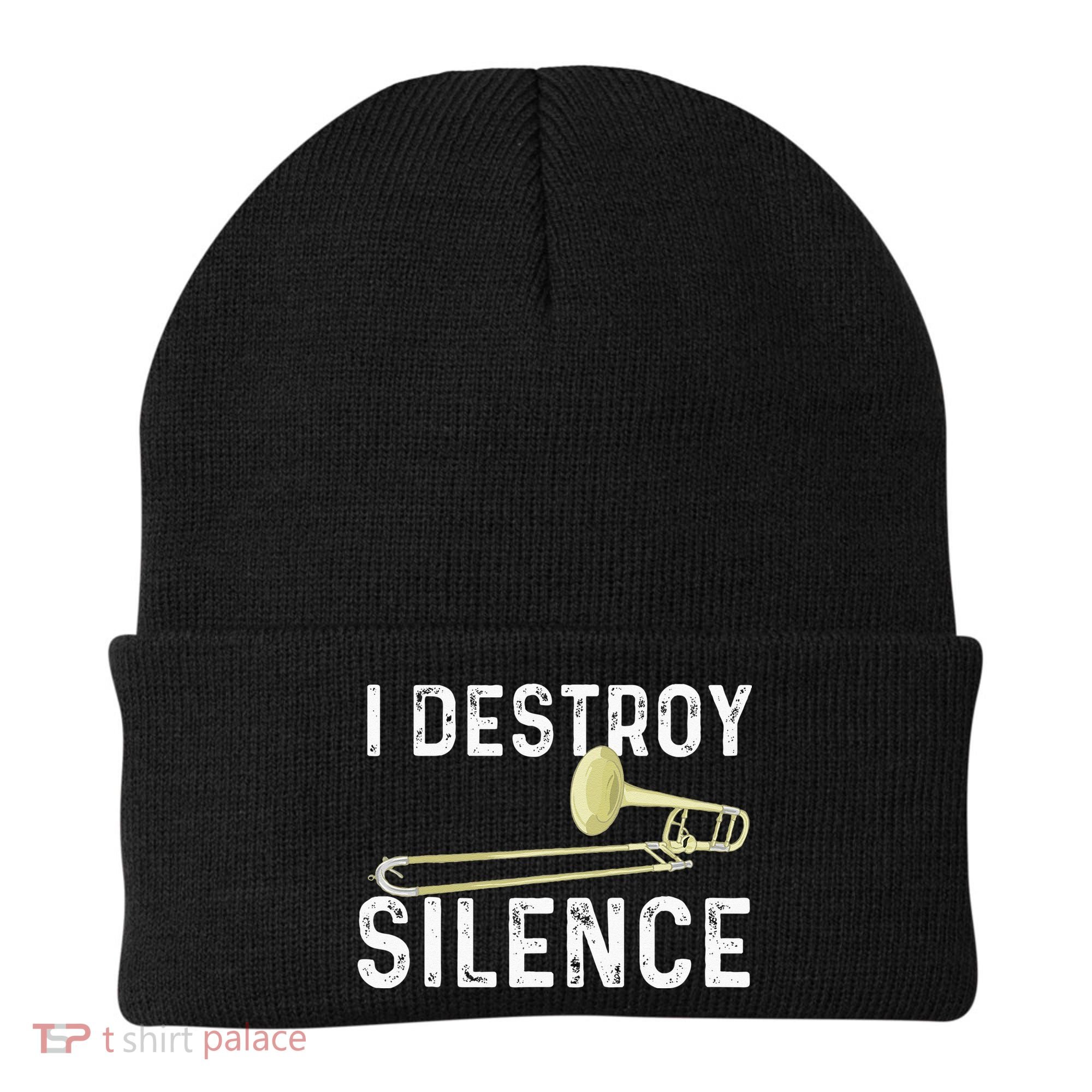 I Destroy Silence Trombonist Trombone Player Marching Band Beanie