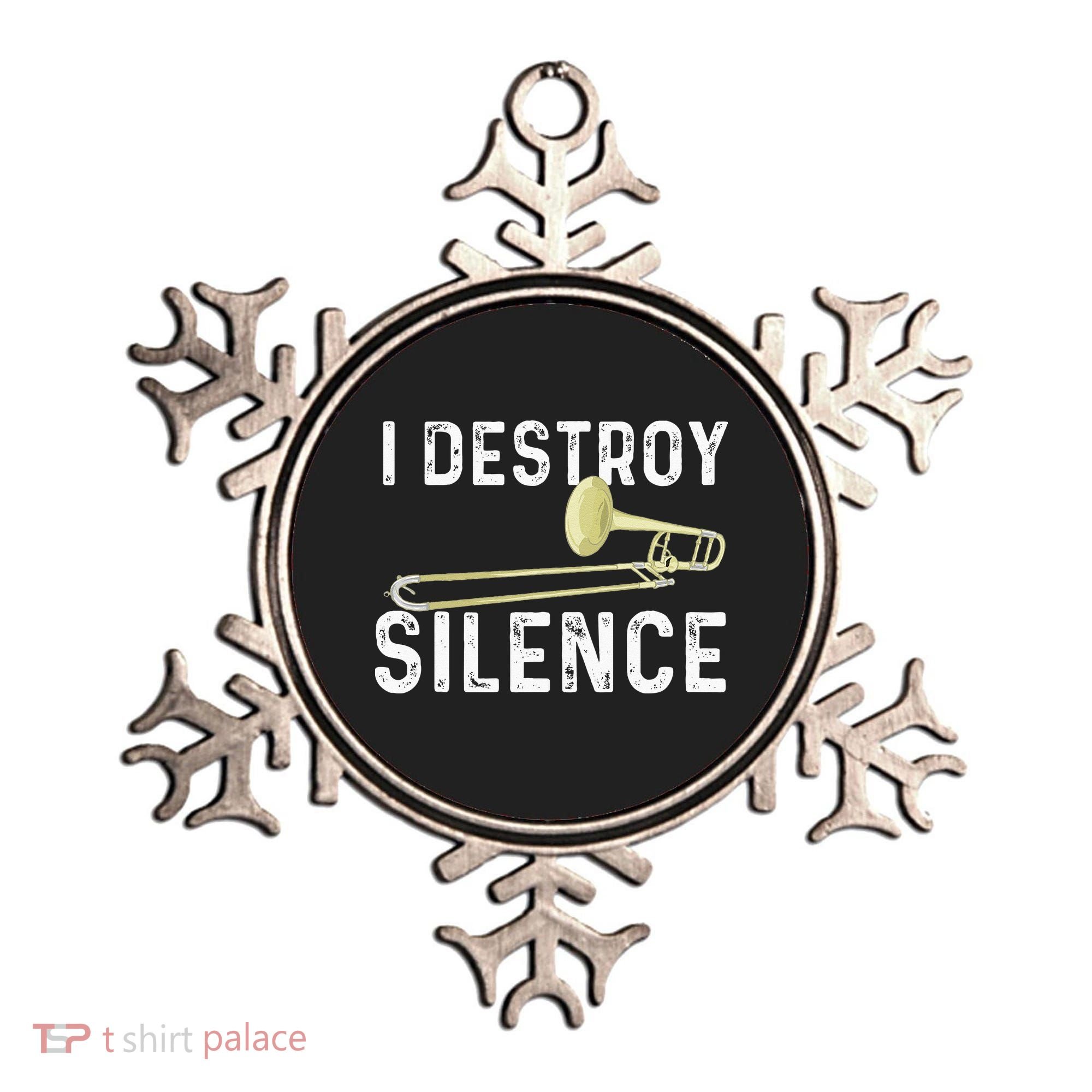 I Destroy Silence Trombonist Trombone Player Marching Band Ornament