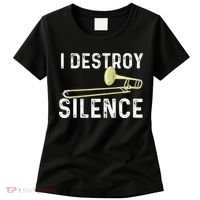 I Destroy Silence Trombonist Trombone Player Marching Band Women's T-Shirt thumb 0