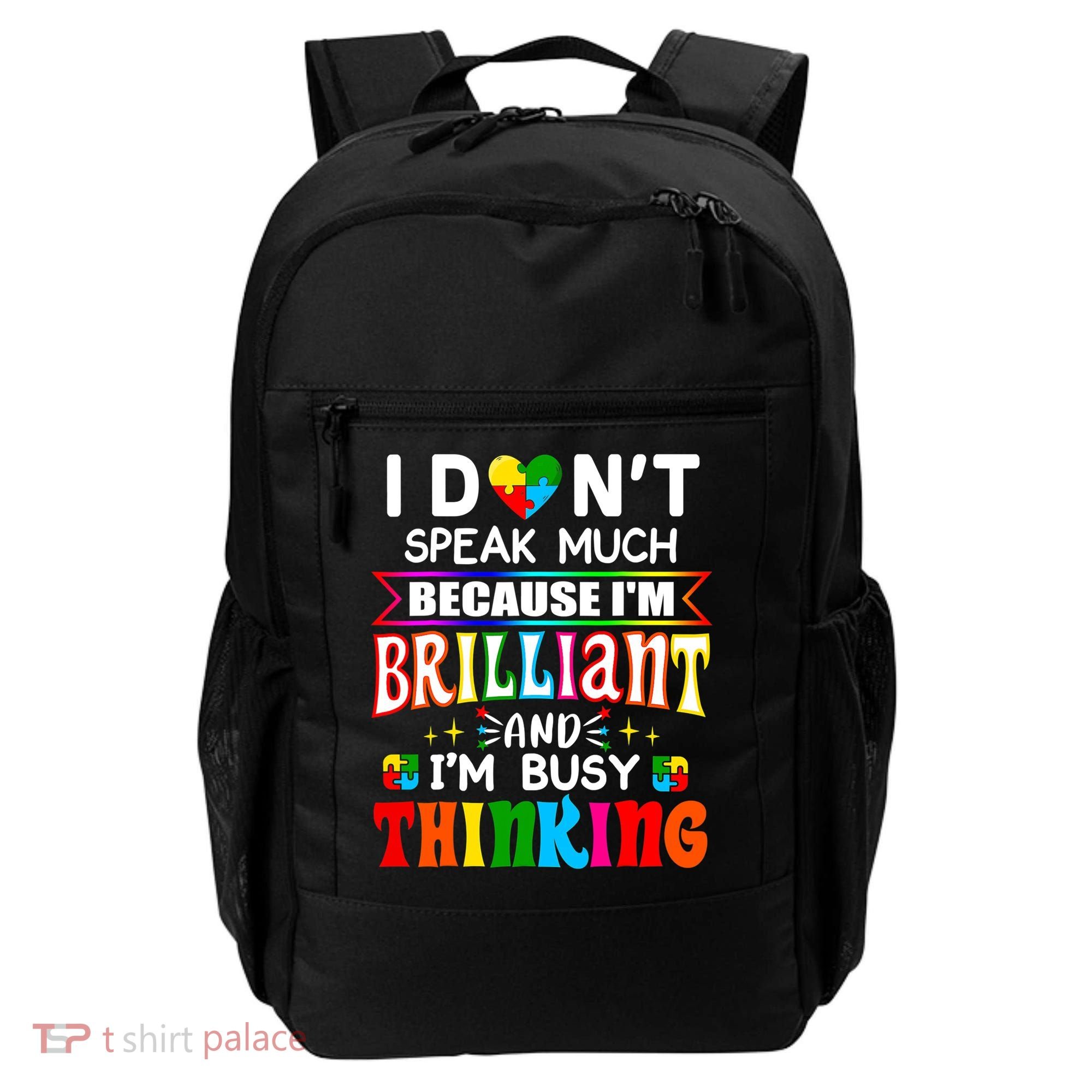I Dont Speak Much Brilliant Autism Autistic Boys Girls Gift Backpack