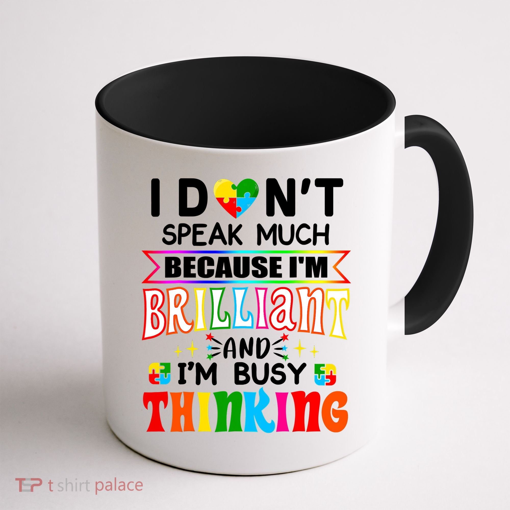 I Dont Speak Much Brilliant Autism Autistic Boys Girls Gift Coffee Mug