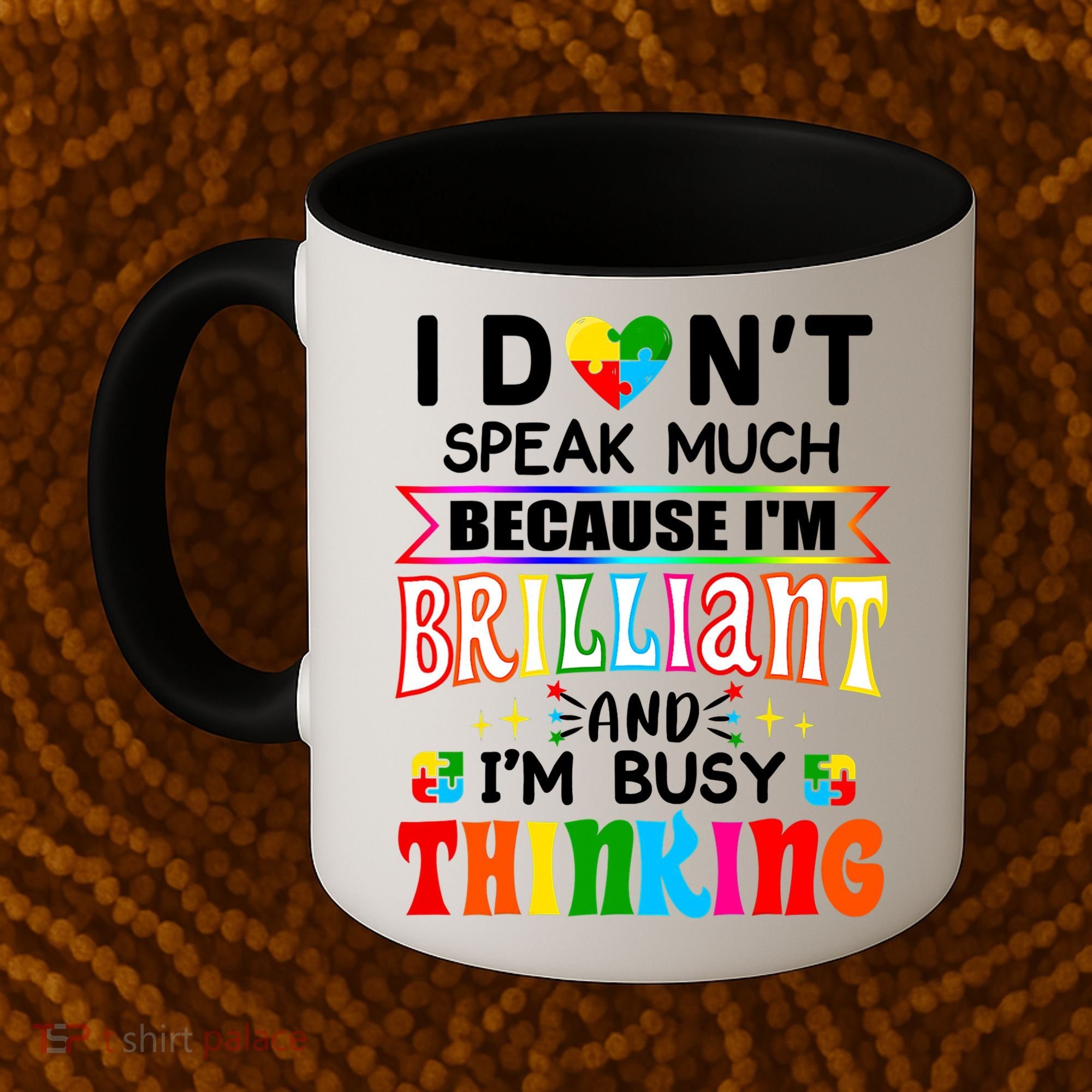 I Dont Speak Much Brilliant Autism Autistic Boys Girls Gift Coffee Mug