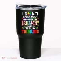 I Dont Speak Much Brilliant Autism Autistic Boys Girls Gift Tumbler thumb 0