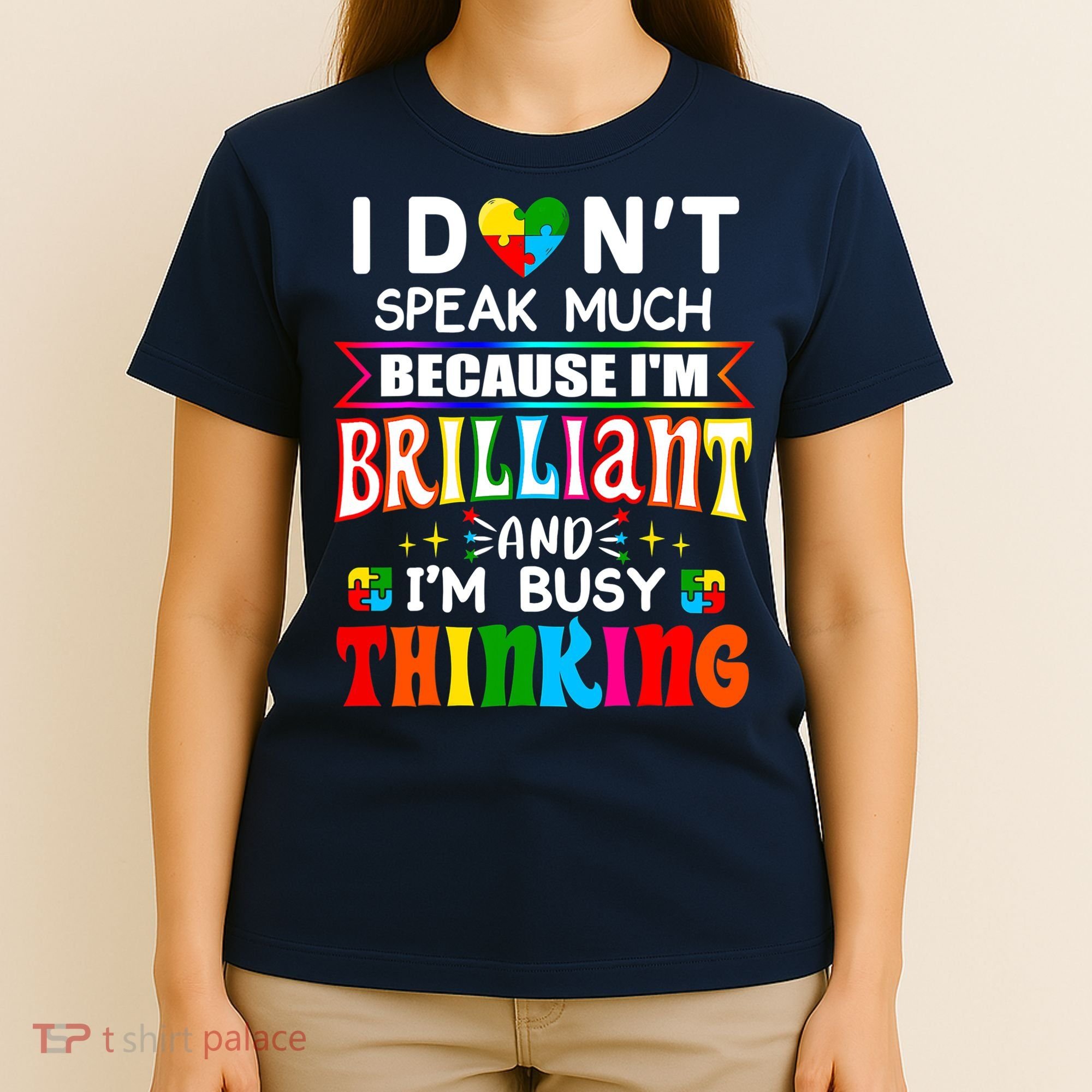 I Dont Speak Much Brilliant Autism Autistic Boys Girls Gift T-Shirt