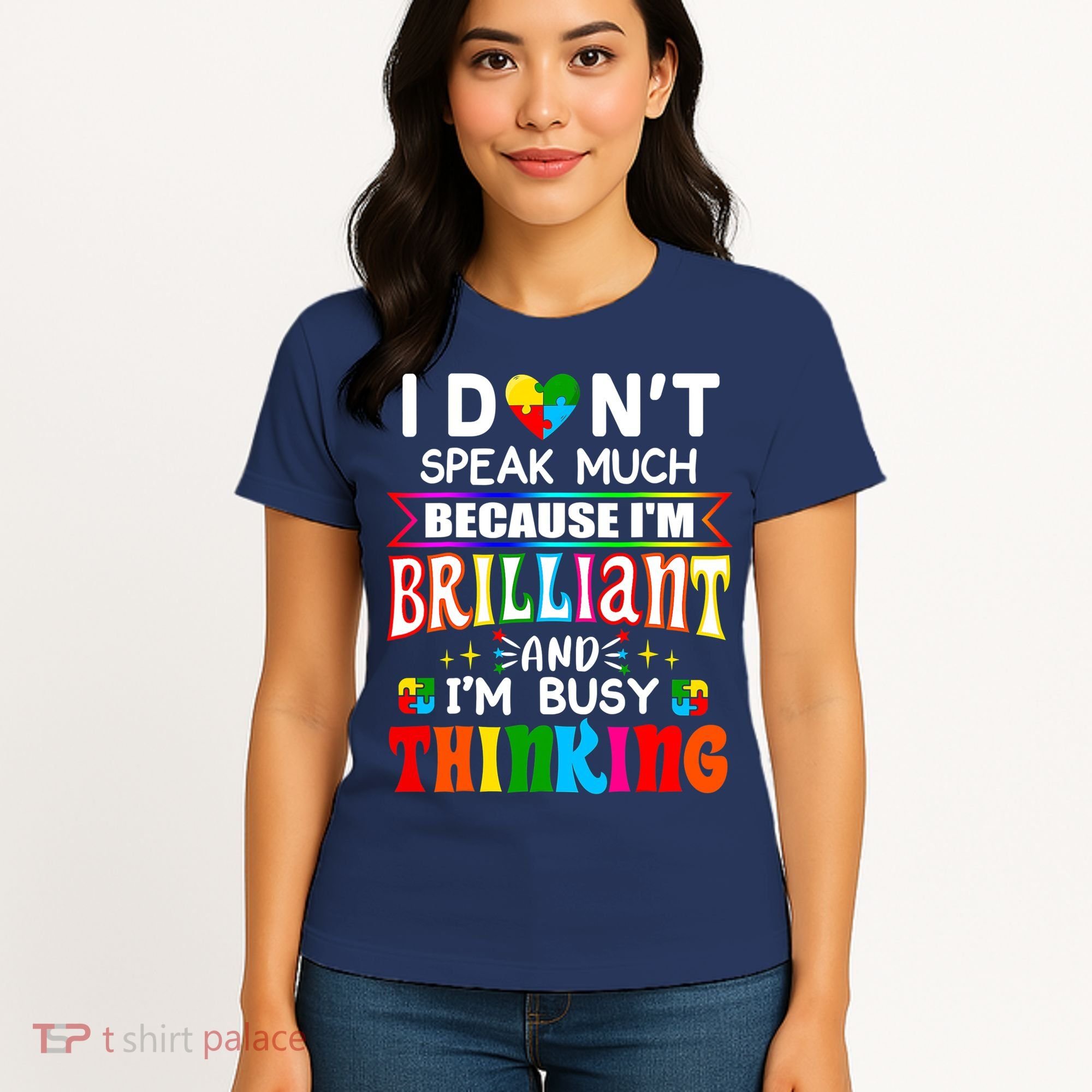 I Dont Speak Much Brilliant Autism Autistic Boys Girls Gift Women's T-Shirt