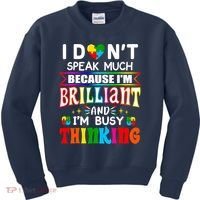 I Dont Speak Much Brilliant Autism Autistic Boys Girls Gift Kids Sweatshirt thumb 0