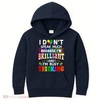 I Dont Speak Much Brilliant Autism Autistic Boys Girls Gift Kids Hoodie thumb 0