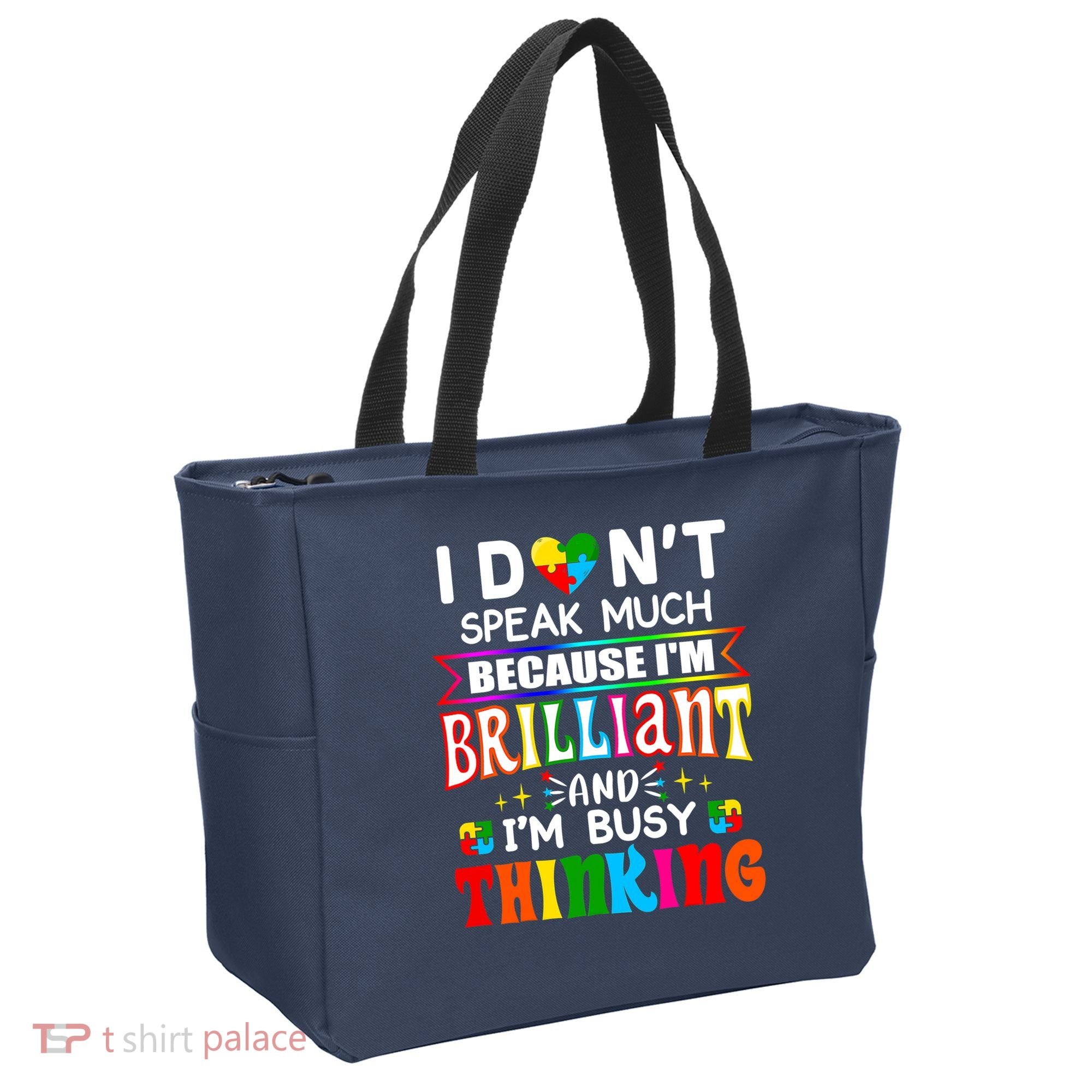 I Dont Speak Much Brilliant Autism Autistic Boys Girls Gift Tote Bag