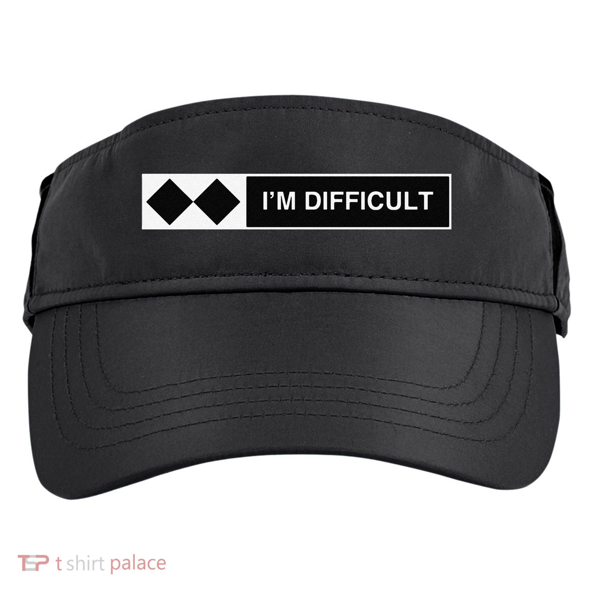 I'm Difficult Ski Snowboard Funny Snowboarding Winter Premium Adult Drive Performance Visor