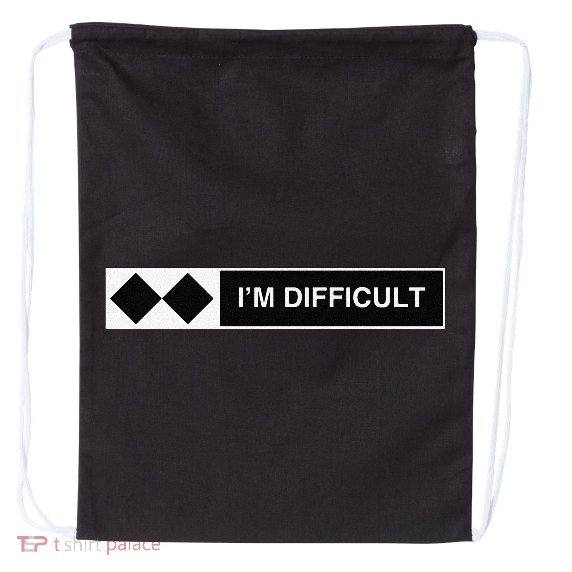 I'm Difficult Ski Snowboard Funny Snowboarding Winter Premium Drawstring Bag
