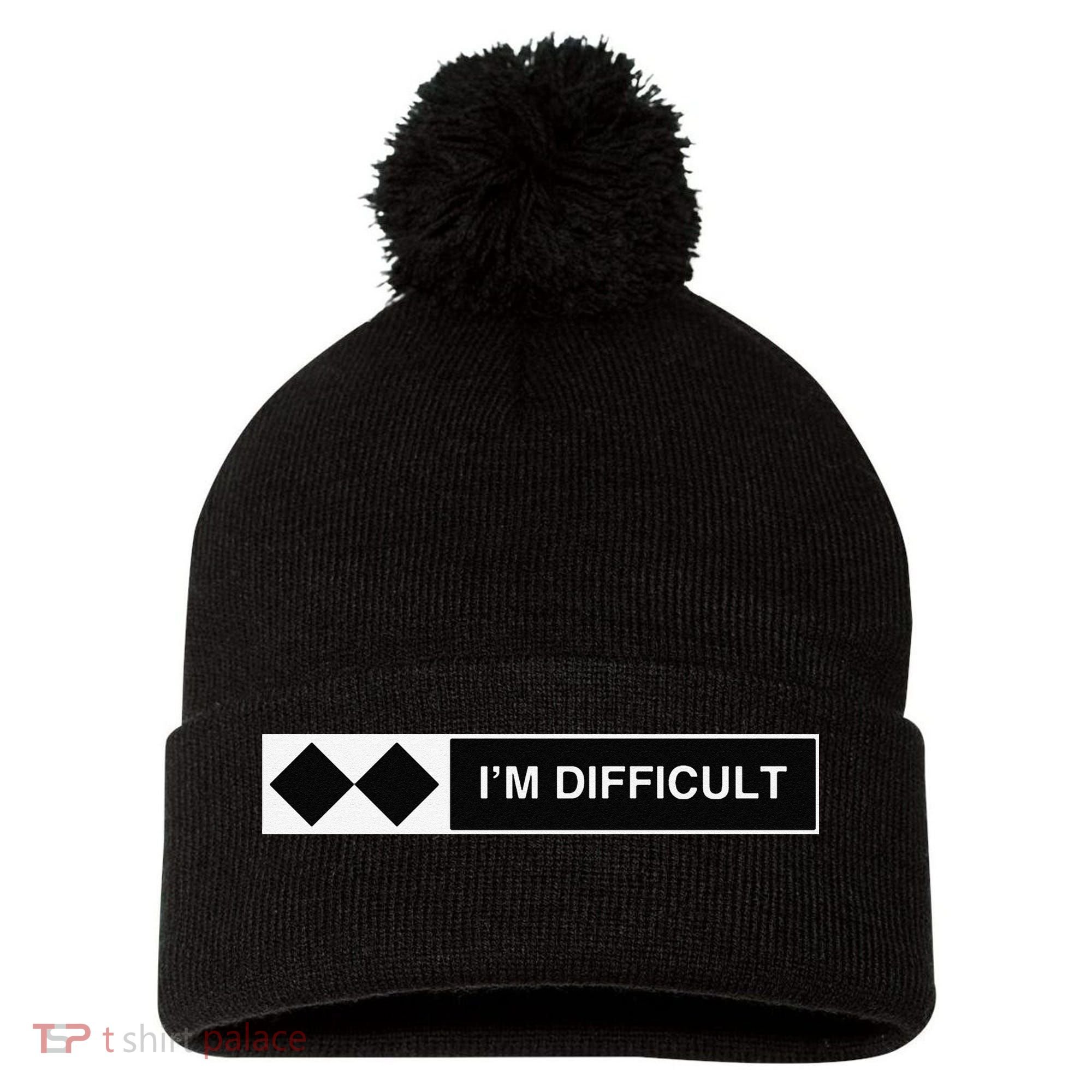 I'm Difficult Ski Snowboard Funny Snowboarding Winter Premium Pom Pom 12in Knit Beanie