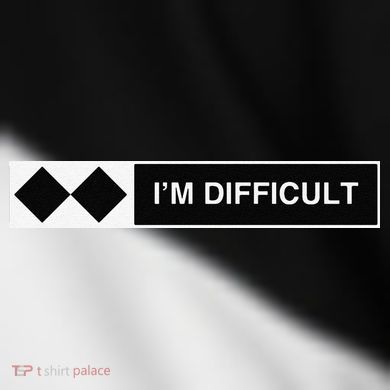 I'm Difficult Ski Snowboard Funny Snowboarding Winter Premium Toddler Fine Jersey T-Shirt