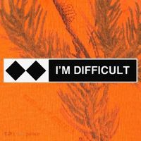 I'm Difficult Ski Snowboard Funny Snowboarding Winter Premium Kati Licensed 12" Camo Cuffed Beanie thumb 2