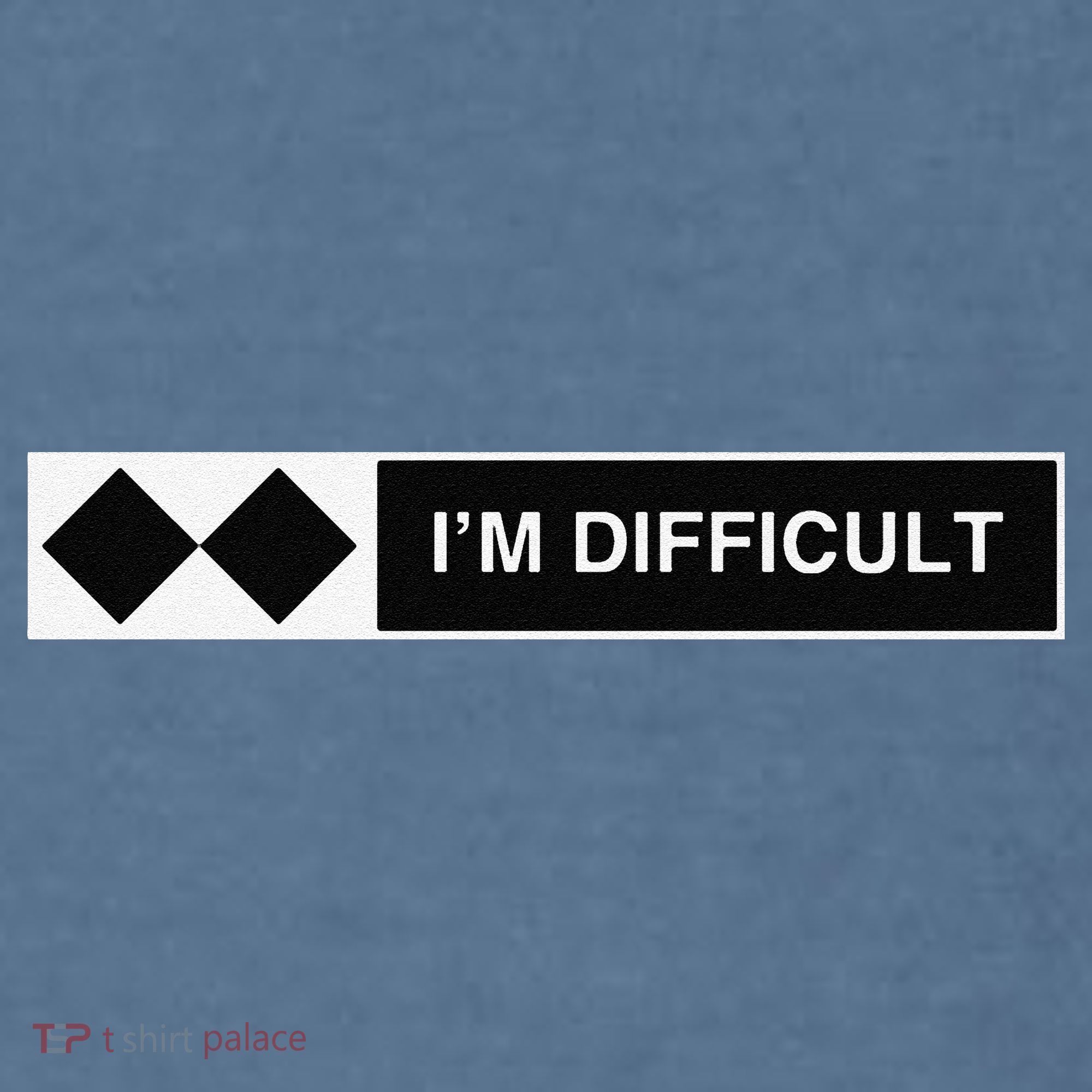 I'm Difficult Ski Snowboard Funny Snowboarding Winter Premium Garment-Dyed Sweatshirt
