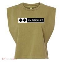 I'm Difficult Ski Snowboard Funny Snowboarding Winter Premium Garment-Dyed Women's Muscle Tee thumb 0