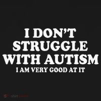 I DonT Struggle With Autism I Am Very Good At It Bucket Hat thumb 4